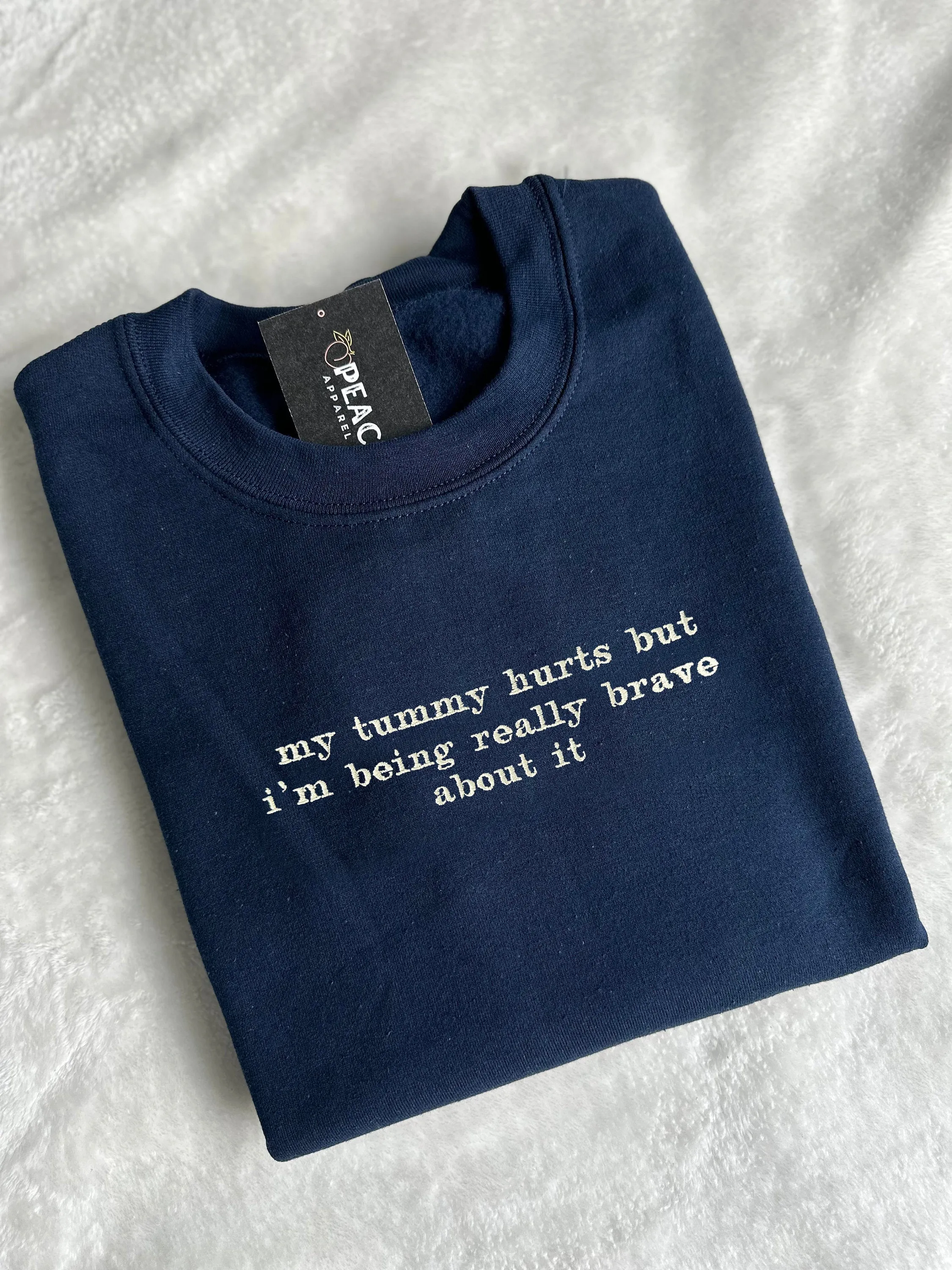 My Tummy Hurts Embroidered Sweatshirt