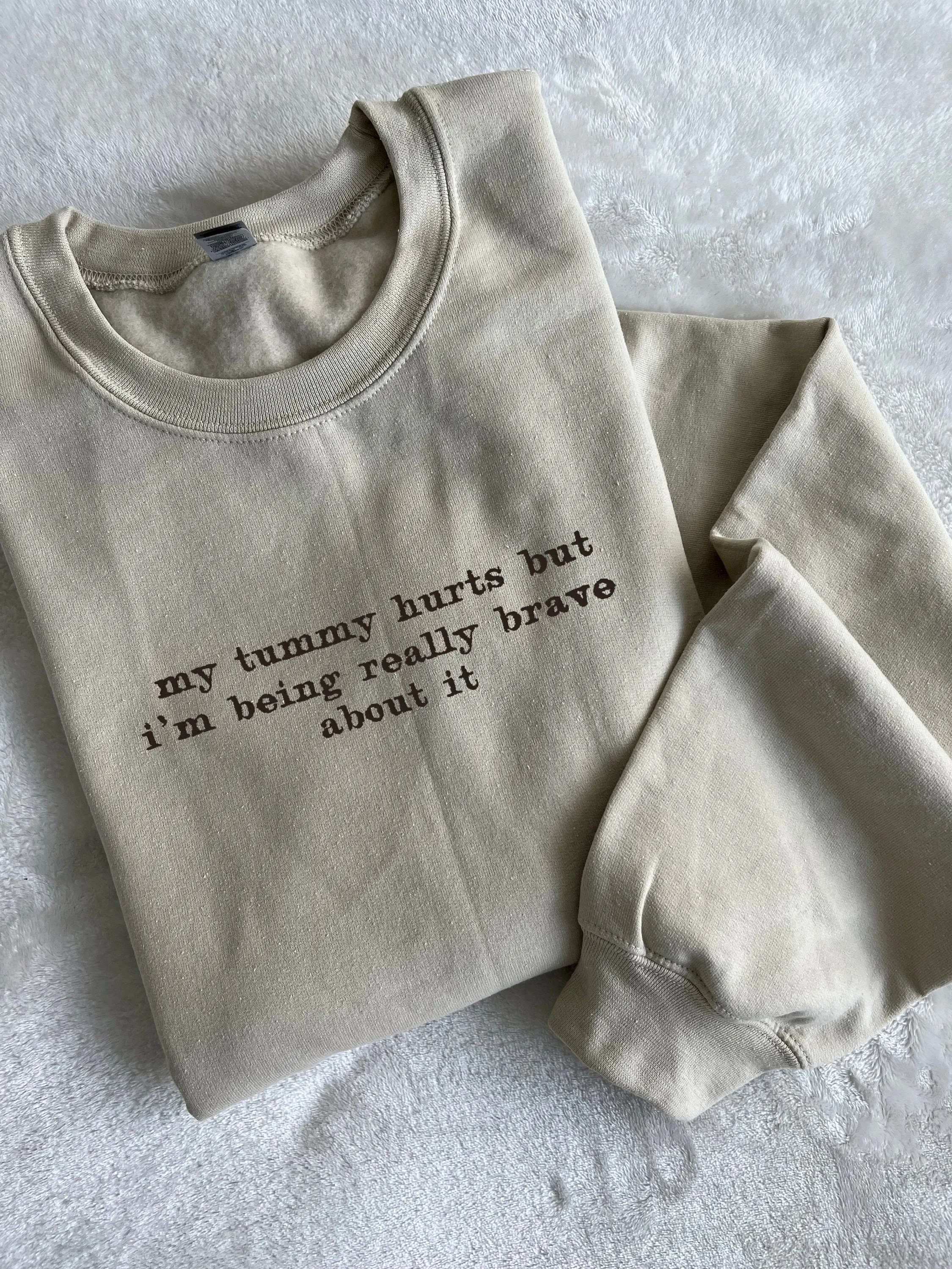 My Tummy Hurts Embroidered Sweatshirt